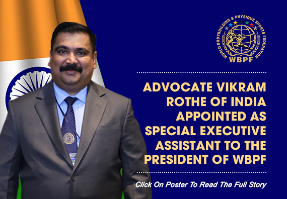 Advocate Vikram Rothe of India Appointed as Special Executive Assistant to the President of WBPF…