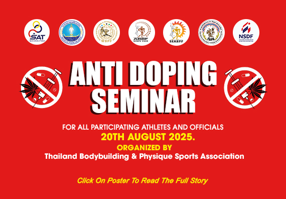 The ABBF, With Approval From The WBPF And In Close Cooperation With TBPSA, Is Hosting An Anti-Doping Seminar In Bangkok, Thailand...