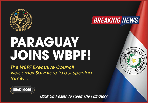 Paraguay Joined WBPF, We Are Delighted To Have Them In Our Family...