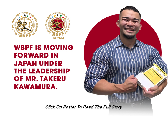 WBPF is Moving Forward in Japan Under the Leadership of Mr. Takeru Kawamura...