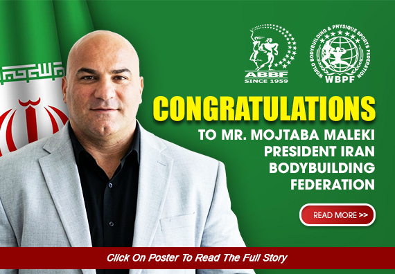 Congratulations to Mr Mojtaba Maleki President Iran Bodybuilding Federation...