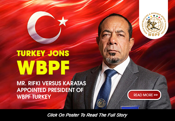 Turkey Joins WBPF as Mr. Rifki Versus Karatas Is Appointed President of WBPF Turkey...
